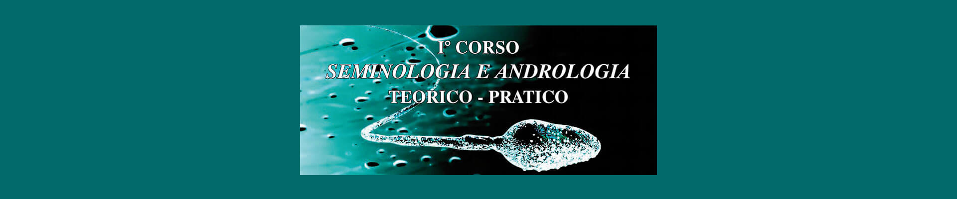 I-Corso-di-Seminologia-e-Andrologia-Teorico-Pratico-banner